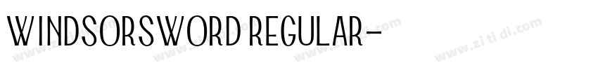 WindsorSword Regular字体转换
